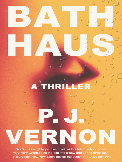Title details for Bath Haus by P. J. Vernon - Available